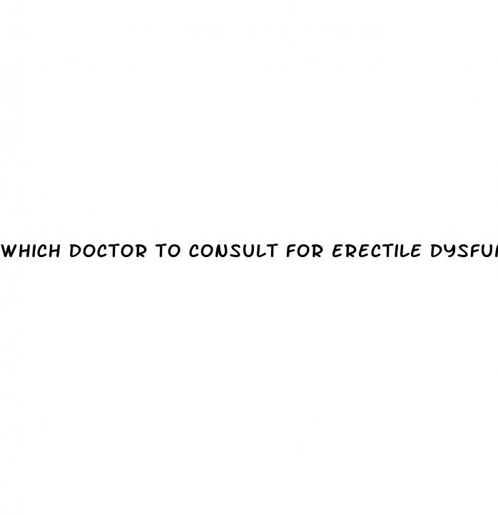 which doctor to consult for erectile dysfunction