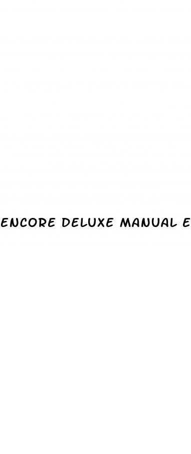 encore deluxe manual erectile dysfunction system