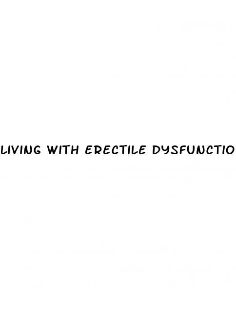 living with erectile dysfunction reddit