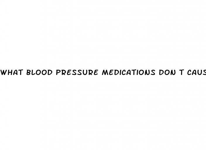 what blood pressure medications don t cause erectile dysfunction