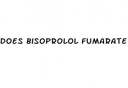 does bisoprolol fumarate cause erectile dysfunction