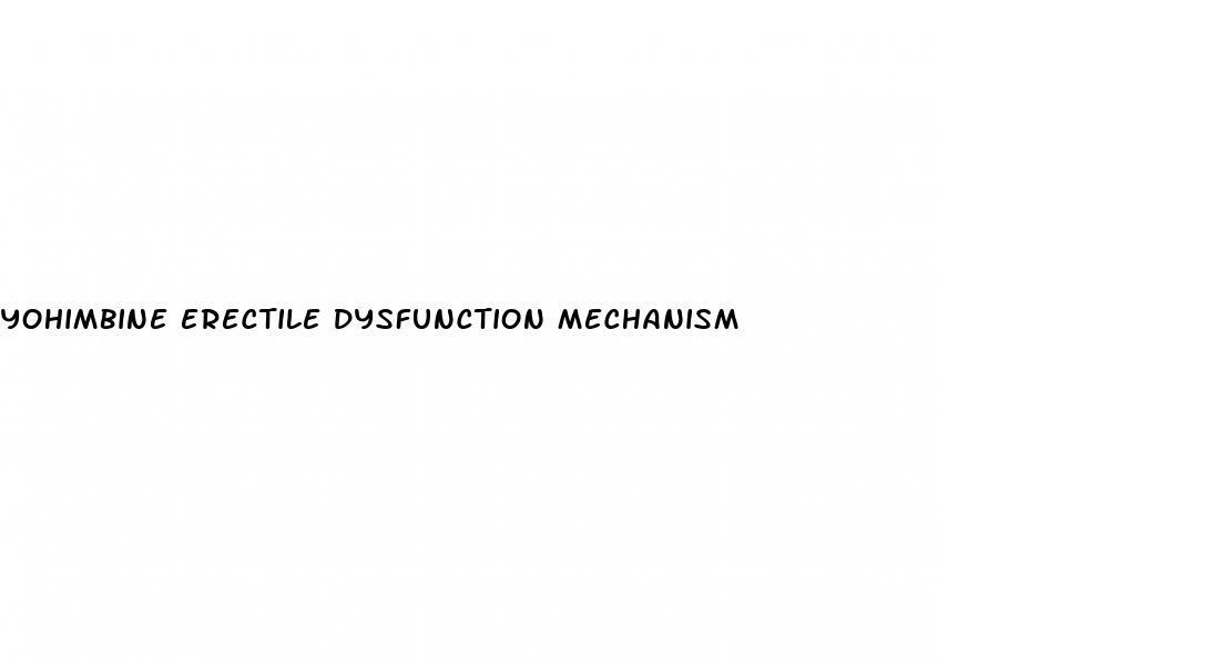 yohimbine erectile dysfunction mechanism