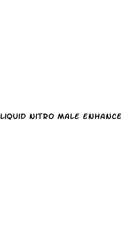 liquid nitro male enhancement review