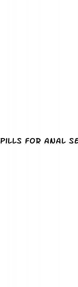 pills for anal sex