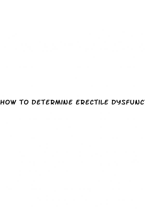 how to determine erectile dysfunction