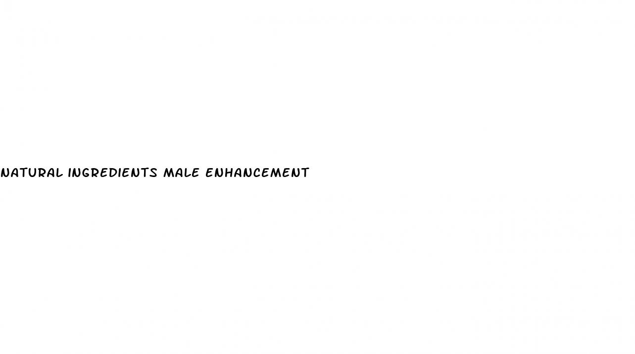 natural ingredients male enhancement