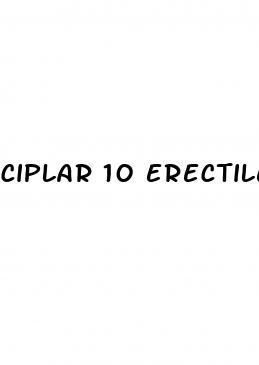 ciplar 10 erectile dysfunction