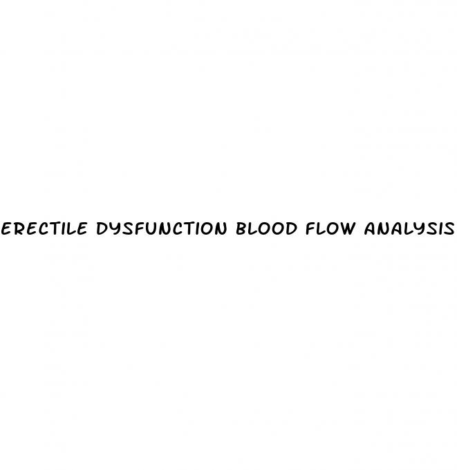 erectile dysfunction blood flow analysis