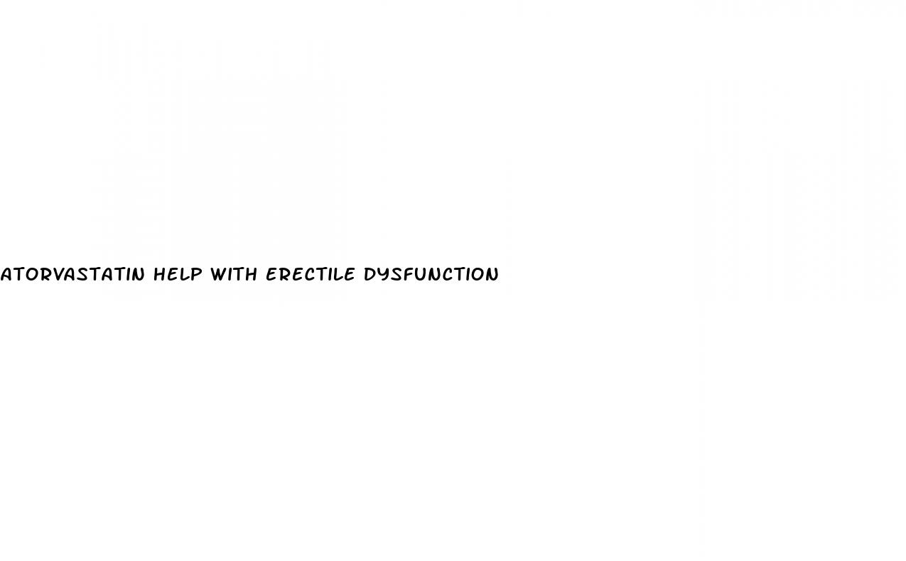 atorvastatin help with erectile dysfunction