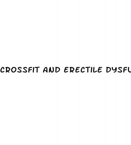 crossfit and erectile dysfunction