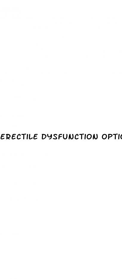 erectile dysfunction options