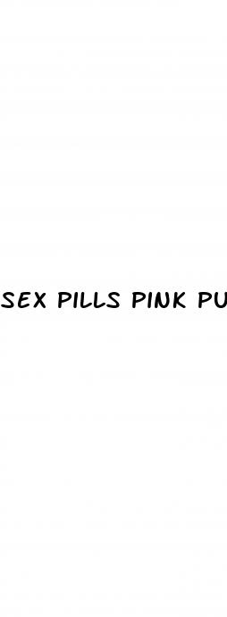 sex pills pink pussycat