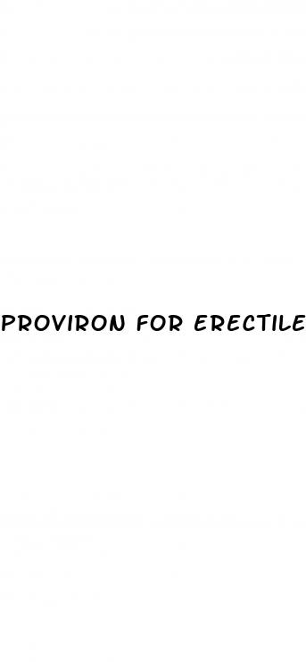 proviron for erectile dysfunction