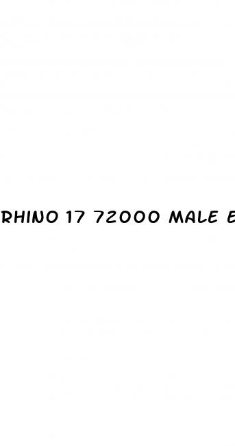 rhino 17 72000 male enhancement