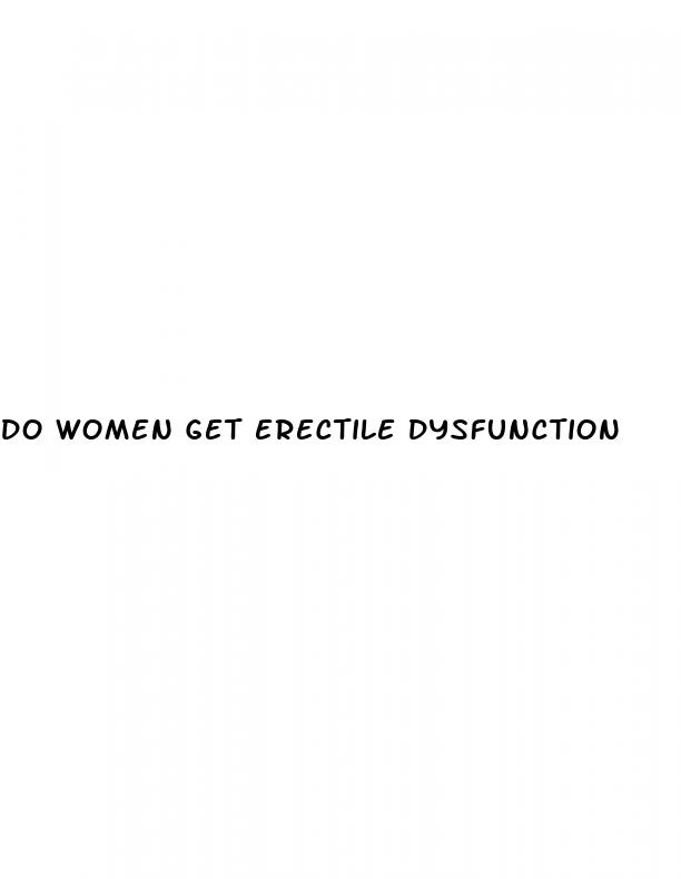 do women get erectile dysfunction