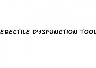 erectile dysfunction tools