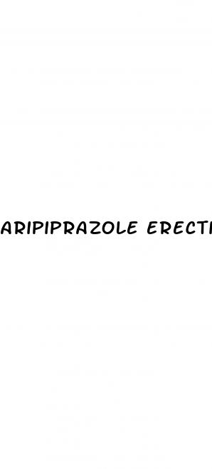 aripiprazole erectile dysfunction