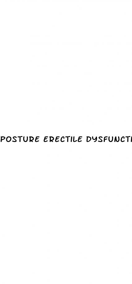 posture erectile dysfunction