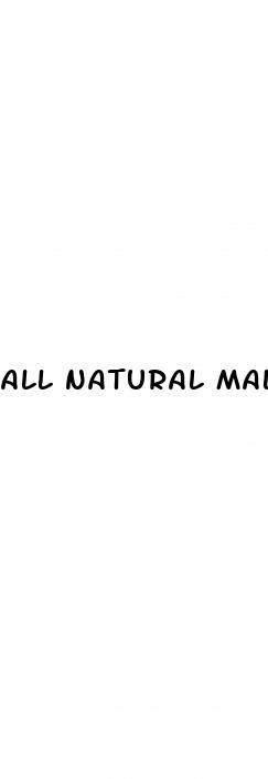 all natural male enhancement pill