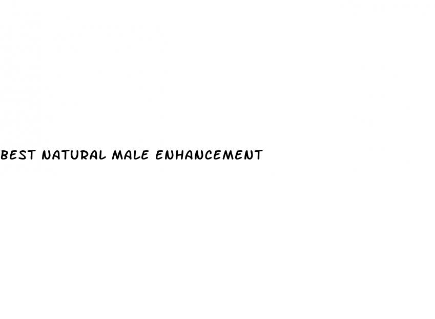 best natural male enhancement