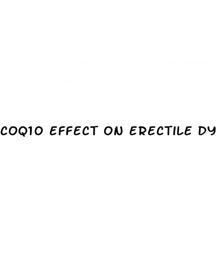 coq10 effect on erectile dysfunction