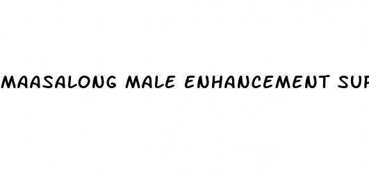 maasalong male enhancement supplement