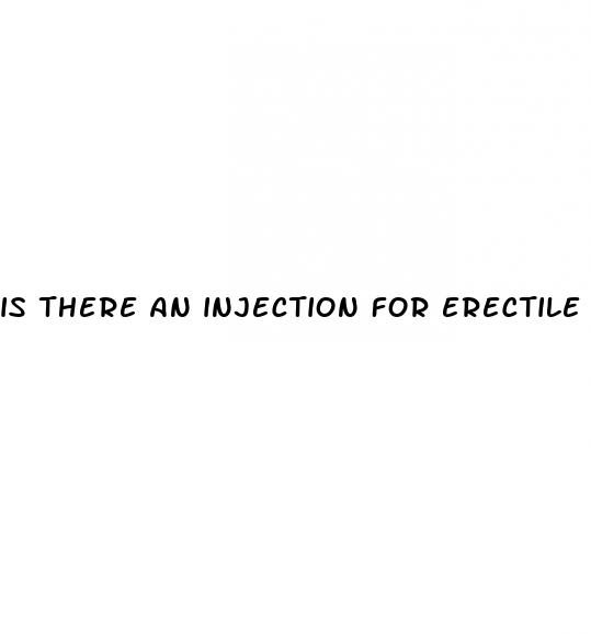 is there an injection for erectile dysfunction