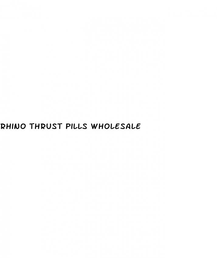 rhino thrust pills wholesale