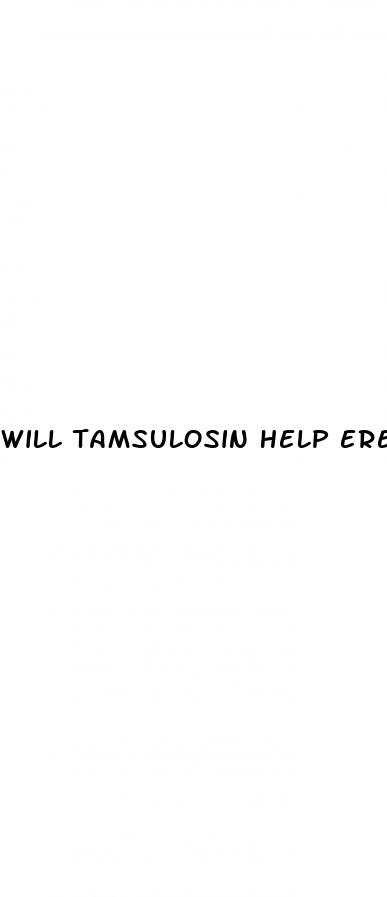 will tamsulosin help erectile dysfunction