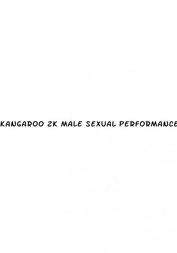 kangaroo 2k male sexual performance enhancement 6 pills pack