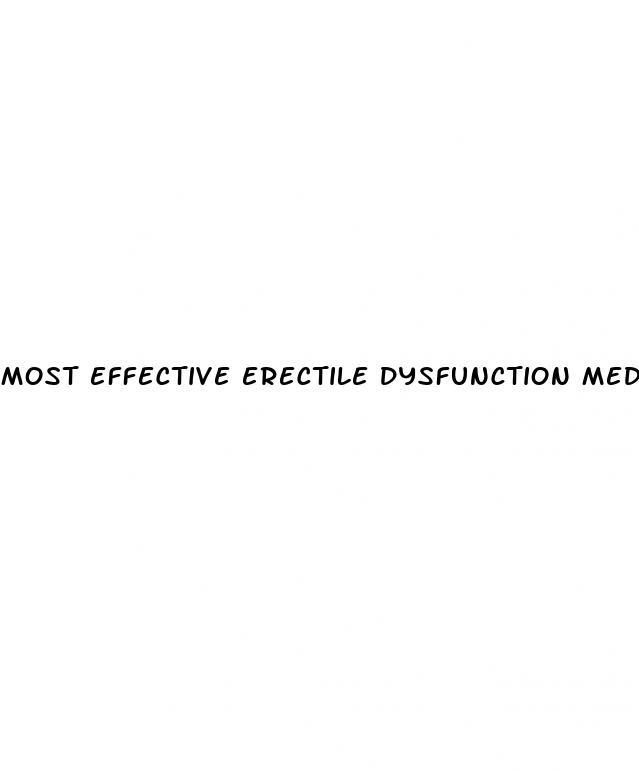 most effective erectile dysfunction medication