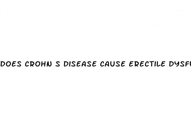 does crohn s disease cause erectile dysfunction