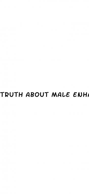 truth about male enhancement pills