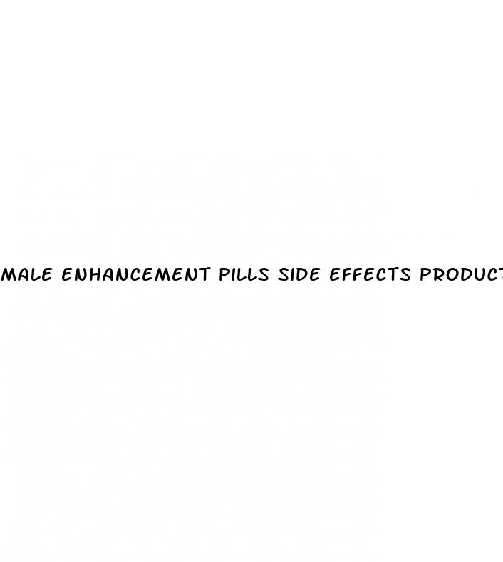 male enhancement pills side effects product for the first time