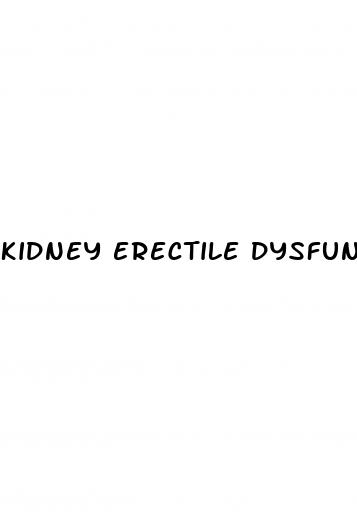 kidney erectile dysfunction