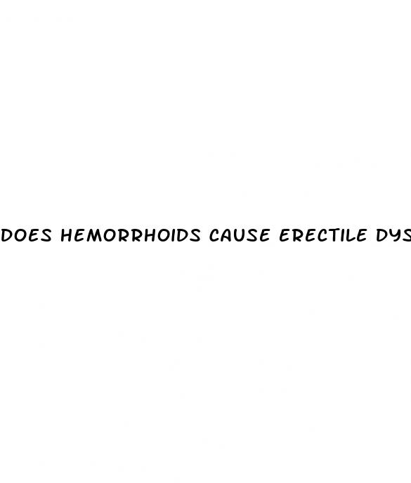 does hemorrhoids cause erectile dysfunction