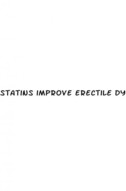 statins improve erectile dysfunction