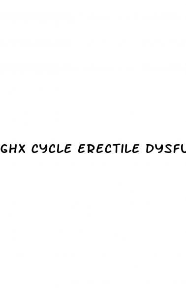 ghx cycle erectile dysfunction