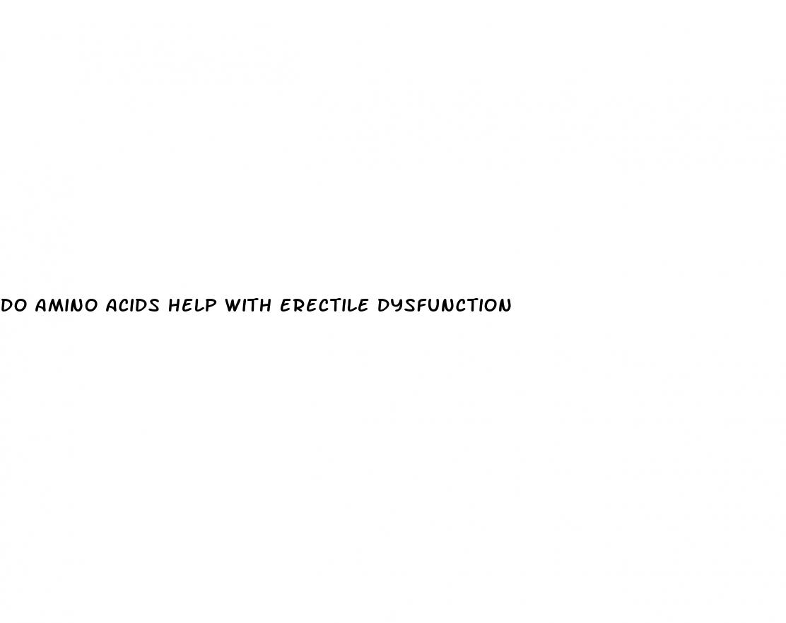 do amino acids help with erectile dysfunction