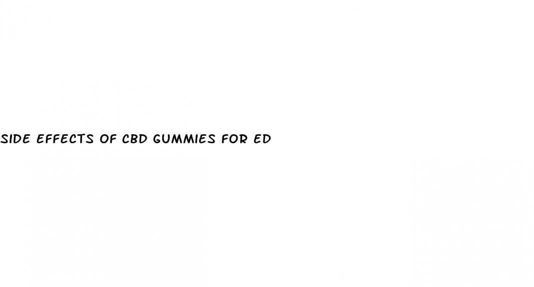 side effects of cbd gummies for ed