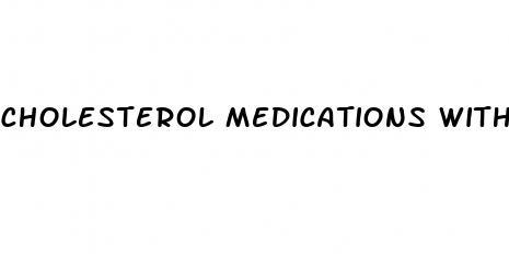 cholesterol medications without erectile dysfunction