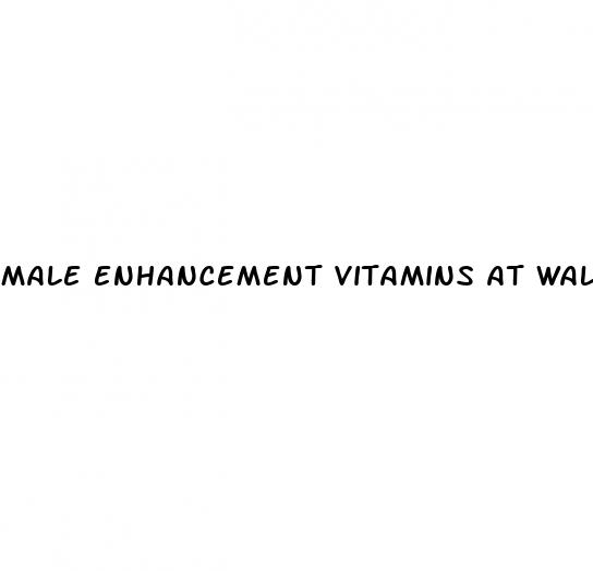 male enhancement vitamins at walmart