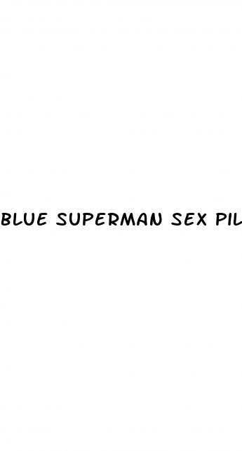 blue superman sex pills