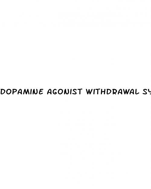 dopamine agonist withdrawal syndrome erectile dysfunction