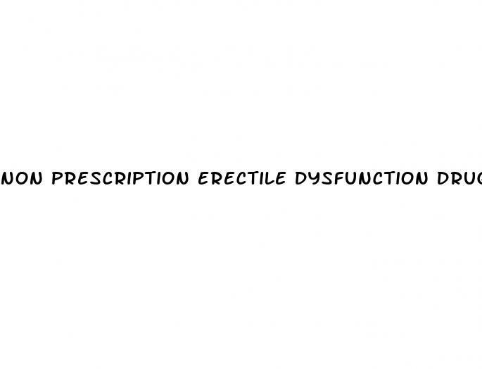 non prescription erectile dysfunction drugs