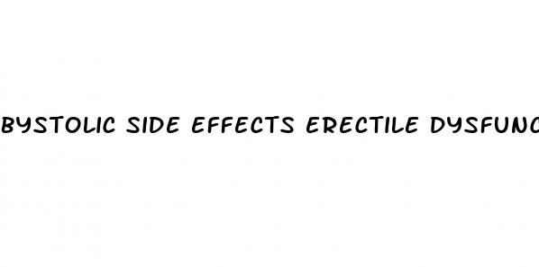 bystolic side effects erectile dysfunction