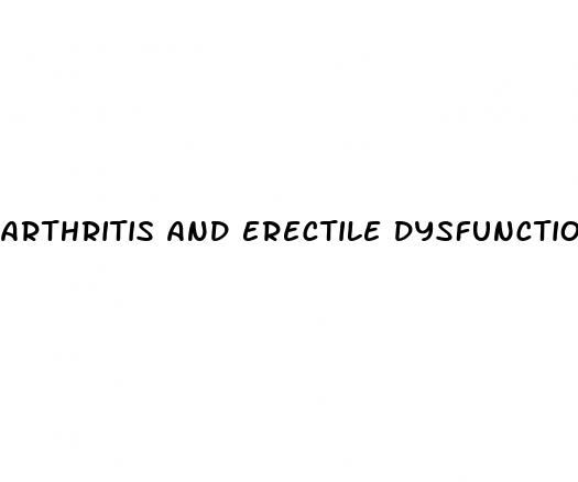 arthritis and erectile dysfunction