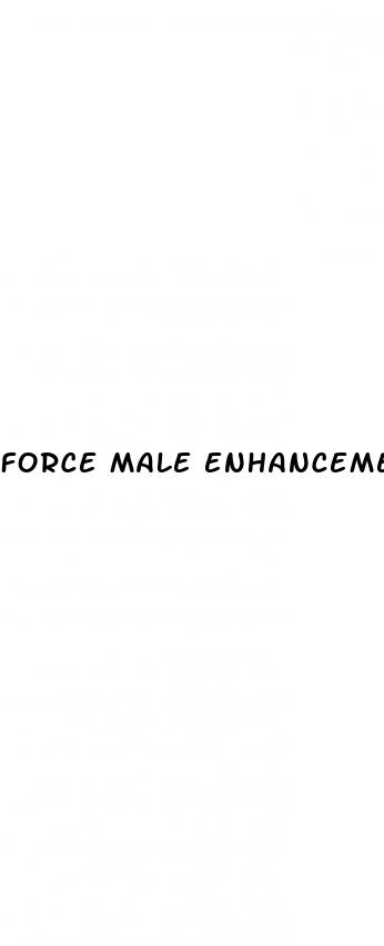 force male enhancement