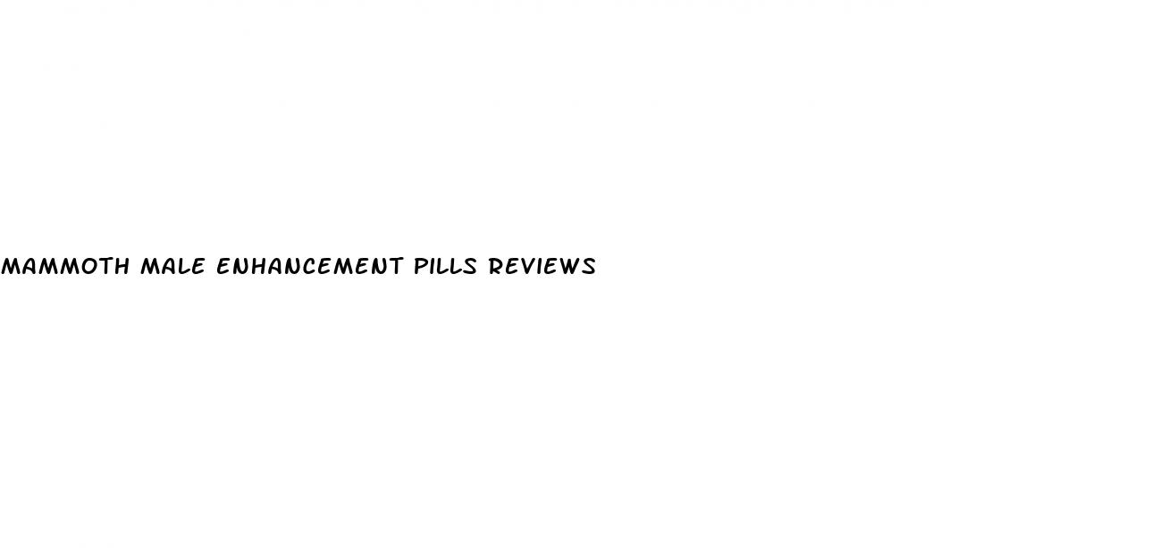 mammoth male enhancement pills reviews