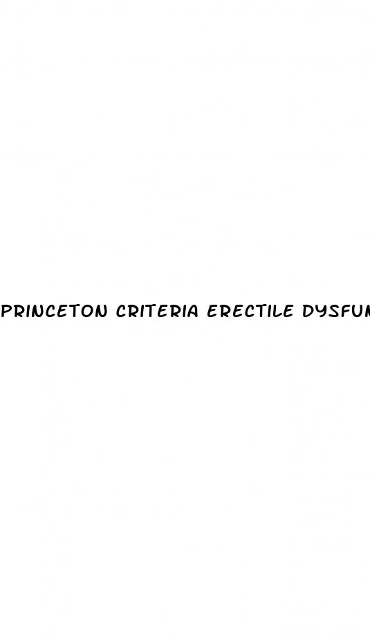 princeton criteria erectile dysfunction